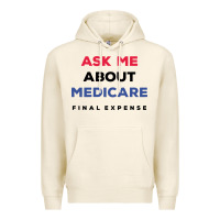 Tofu ask me about medicare final expense Premium Hoodie - linhVisuals
