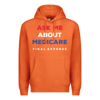 Carrot ask me about medicare final expense Premium Hoodie - linhVisuals