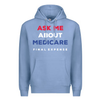 Colony Blue ask me about medicare final expense Premium Hoodie - linhVisuals