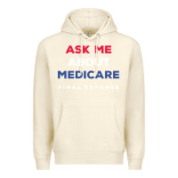 Sandshell ask me about medicare final expense Premium Hoodie - linhVisuals