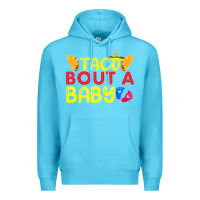 Ocean Blue taco bout a baby pregnancy announcement cinco de mayo party t shirt Premium Hoodie - linhVisuals