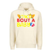 Sandshell taco bout a baby pregnancy announcement cinco de mayo party t shirt Premium Hoodie - linhVisuals