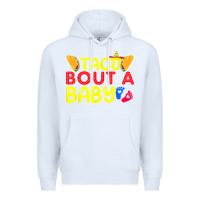 White taco bout a baby pregnancy announcement cinco de mayo party t shirt Premium Hoodie - linhVisuals