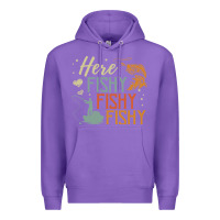 Purple here fishy fishy fishy fishing lovers gifts Premium Hoodie - linhVisuals