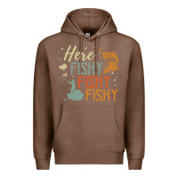 Chestnut here fishy fishy fishy fishing lovers gifts Premium Hoodie - linhVisuals