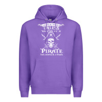 Pirate Gift Always Be Yourself Unless You Can Be A Pirate Premium Hoodie | Teevron