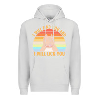 Dove Grey i will find you and i will lick you t  shirt i will find you and i wil Premium Hoodie - linhVisuals
