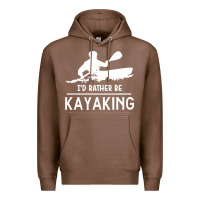 Chestnut kayaking t  shirt i' d rather be at the lake kayaking t  shirt Premium Hoodie - linhVisuals