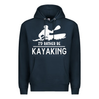 Navy kayaking t  shirt i' d rather be at the lake kayaking t  shirt Premium Hoodie - linhVisuals