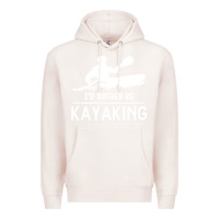 Pale Pink kayaking t  shirt i' d rather be at the lake kayaking t  shirt Premium Hoodie - linhVisuals