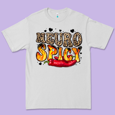 Neuro Spicy Neurodivergence Premium Tee Designed By Lillyallendesigns