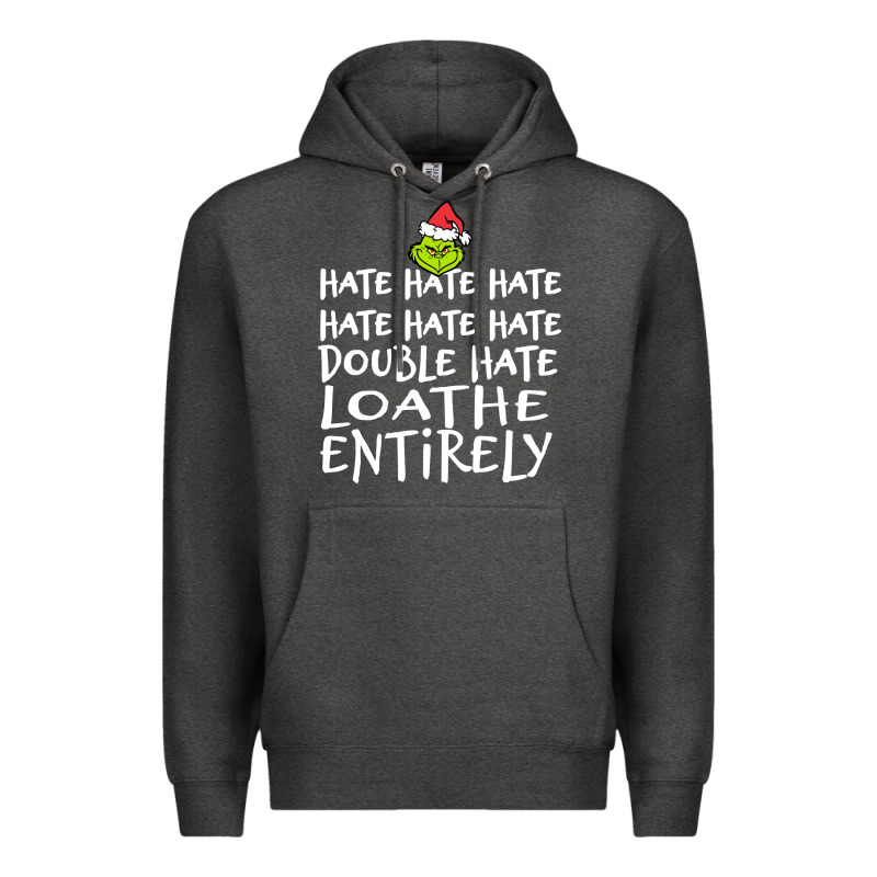 Loathe Entirely Grinch For Light Hate Hate Hate Happy Christmas Premium Hoodie by linhVisuals | Teevron