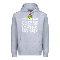 Heather Grey Loathe Entirely Grinch For Light Hate hate hate happy christmas Premium Hoodie - linhVisuals