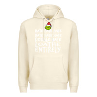 Sandshell Loathe Entirely Grinch For Light Hate hate hate happy christmas Premium Hoodie - linhVisuals