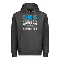 Charcoal Heather cops because firefighters need heroes too premium Premium Hoodie - linhVisuals