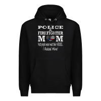 Black police & firefighter mom, i raised mine fireman mothers day Premium Hoodie - linhVisuals