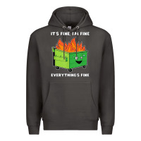 Smoke dumpster fire its fine im fine Premium Hoodie - linhVisuals
