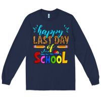 Navy happy last day of school Long Sleeve Tee - Artiststas