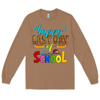 Toasted Coconut happy last day of school Long Sleeve Tee - Artiststas
