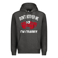 Charcoal Heather don't bother me i'm crabby Premium Hoodie - linhVisuals