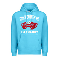 Ocean Blue don't bother me i'm crabby Premium Hoodie - linhVisuals