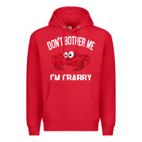 Red don't bother me i'm crabby Premium Hoodie - linhVisuals