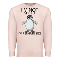 Pale Pink I'm Not Short I'm Penguin Size Premium Sweatshirt - Bettercallsaul
