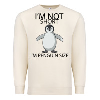 Sandshell I'm Not Short I'm Penguin Size Premium Sweatshirt - Bettercallsaul