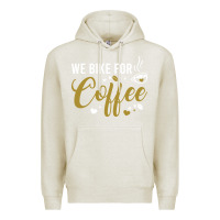 Oatmeal Heather we bike for coffee t shirt Premium Hoodie - linhVisuals