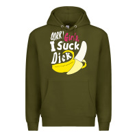 Army Green sorry girls i suck dick Banana Premium Hoodie - linhVisuals