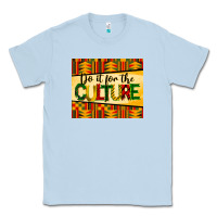 Dusty Blue do it for the culture mousepad Classic Tee - BarkalooDesign