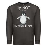 Smoke I'm Not Short I'm Penguin Size Premium Sweatshirt - Bettercallsaul