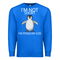 True Royal I'm Not Short I'm Penguin Size Premium Sweatshirt - Bettercallsaul