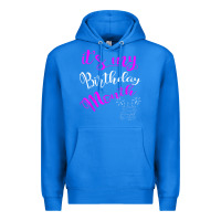 True Royal it's my birthday month party Premium Hoodie - linhVisuals