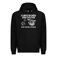 Black i like dogs and sloths and maybe 3 people funny animals Premium Hoodie - linhVisuals