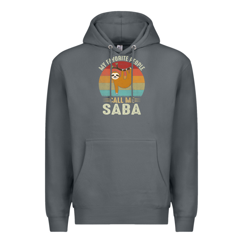 Mens My Favorite People Call Me Saba Cute Sloth Lover Grandpa Premium Premium Hoodie by linhVisuals | Teevron