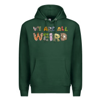 Sports Green we are all weird Premium Hoodie - linhVisuals