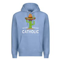 Colony Blue fun catholicism humor meme saying  funny catholic t shirt Premium Hoodie - linhVisuals
