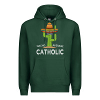 Sports Green fun catholicism humor meme saying  funny catholic t shirt Premium Hoodie - linhVisuals