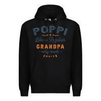 Black Mens Poppi Like a Regular Grandpa Funny Fathers Day Premium Hoodie - linhVisuals