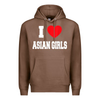 Chestnut i love asian girls t shirt Premium Hoodie - linhVisuals