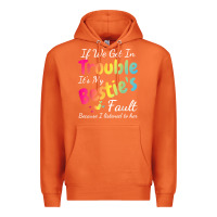 Carrot if we get in trouble it's my bestie's fault i listened her t shirt Premium Hoodie - linhVisuals