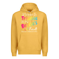 Mustard if we get in trouble it's my bestie's fault i listened her t shirt Premium Hoodie - linhVisuals