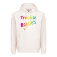 Pale Pink if we get in trouble it's my bestie's fault i listened her t shirt Premium Hoodie - linhVisuals