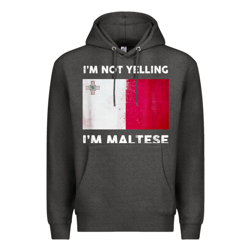 I'm Not Yelling I'm Maltese Shirt  Malta Flag T Shirt Premium Hoodie by linhVisuals | Teevron