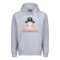 Heather Grey it's all fun & games until someone needs an eyepatch pirate t shirt Premium Hoodie - linhVisuals