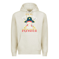 Oatmeal Heather it's all fun & games until someone needs an eyepatch pirate t shirt Premium Hoodie - linhVisuals