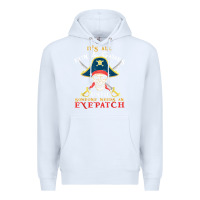 White it's all fun & games until someone needs an eyepatch pirate t shirt Premium Hoodie - linhVisuals