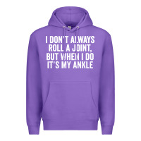 Purple i dont always roll a joint but when i do Premium Hoodie - linhVisuals