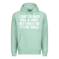 Seafoam i dont always roll a joint but when i do Premium Hoodie - linhVisuals